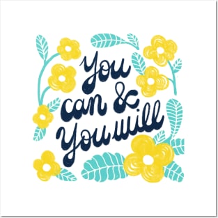 You can & you will Posters and Art